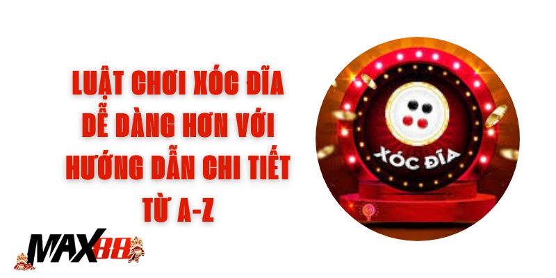 Luật Chơi Xóc Đĩa